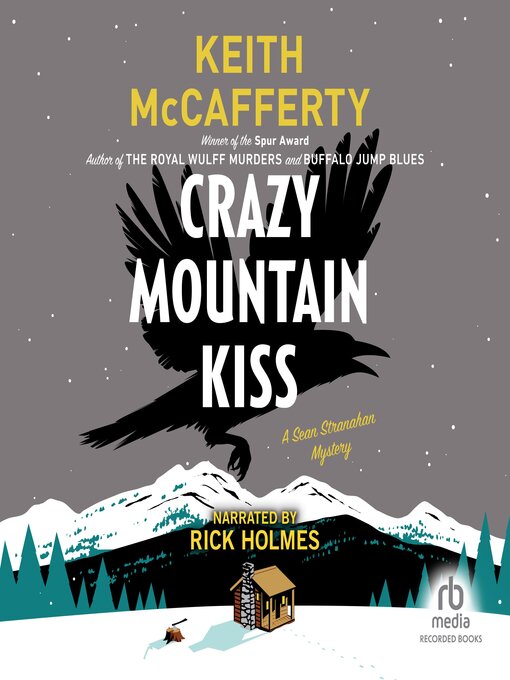 Title details for Crazy Mountain Kiss by Keith McCafferty - Available